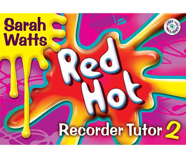Red Hot Recorder Book 2 - Sarah Watts