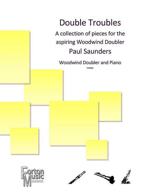 Double Troubles - A Collection Of Pieces For The Aspiring Woodwind Doubler