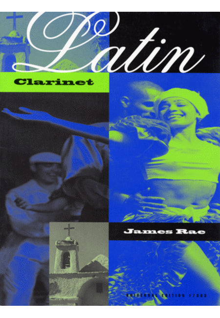 Latin Clarinet - James Rae