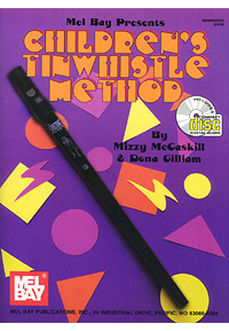 Children's Tinwhistle Method - Mel Bay