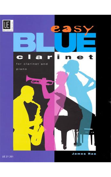 Easy Blue Clarinet for Clarinet and Piano - James Rae