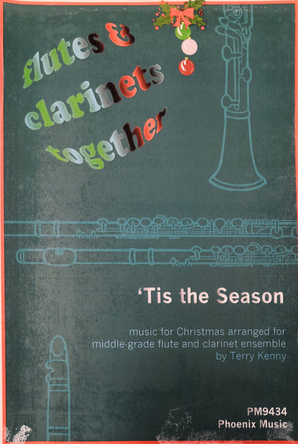 'Tis the Season - Music for Christmas arranged for Middle Grade Flute and Clarinet Ensemble